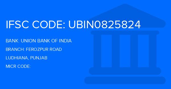 Union Bank Of India (UBI) Ferozpur Road Branch IFSC Code