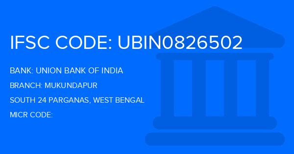 Union Bank Of India (UBI) Mukundapur Branch IFSC Code