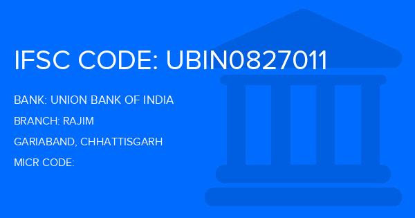 Union Bank Of India (UBI) Rajim Branch IFSC Code