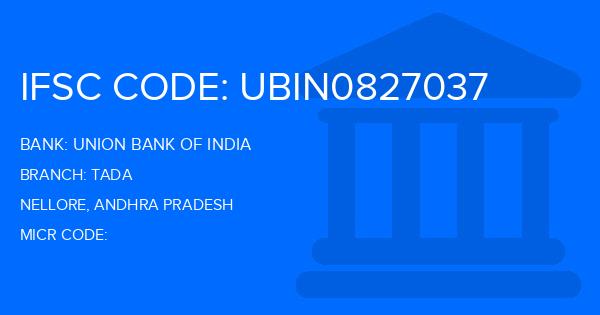 Union Bank Of India (UBI) Tada Branch IFSC Code