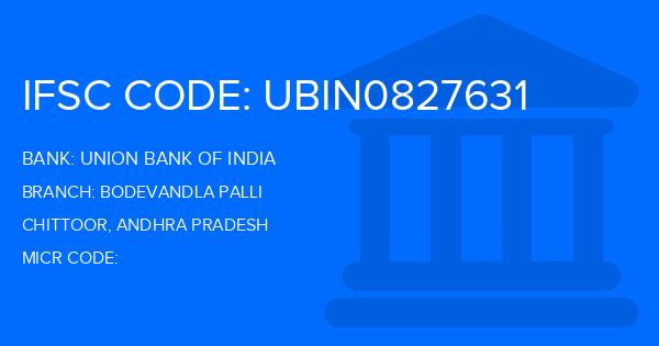 Union Bank Of India (UBI) Bodevandla Palli Branch IFSC Code