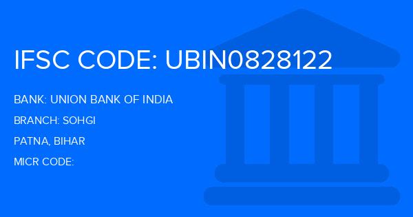 Union Bank Of India (UBI) Sohgi Branch IFSC Code