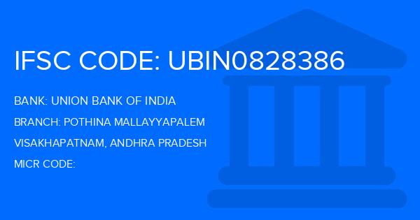 Union Bank Of India (UBI) Pothina Mallayyapalem Branch IFSC Code