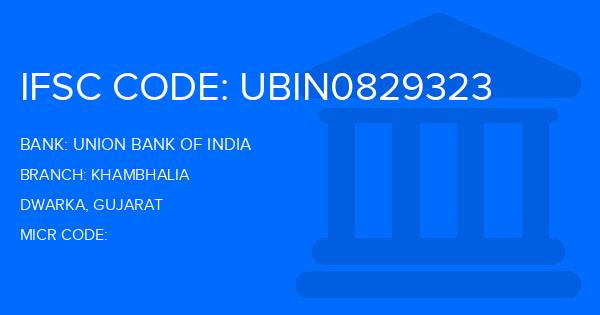 Union Bank Of India (UBI) Khambhalia Branch IFSC Code