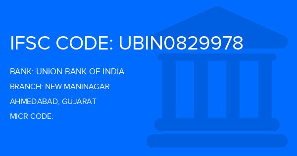 Union Bank Of India (UBI) New Maninagar Branch IFSC Code
