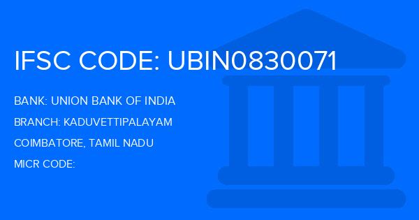 Union Bank Of India (UBI) Kaduvettipalayam Branch IFSC Code