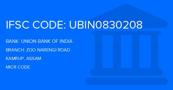 Union Bank Of India (UBI) Zoo Narengi Road Branch IFSC Code