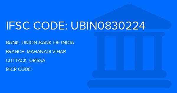 Union Bank Of India (UBI) Mahanadi Vihar Branch IFSC Code