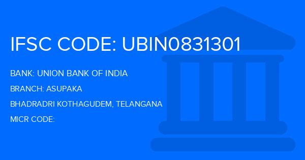 Union Bank Of India (UBI) Asupaka Branch IFSC Code