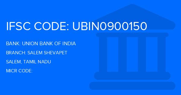 Union Bank Of India (UBI) Salem Shevapet Branch IFSC Code
