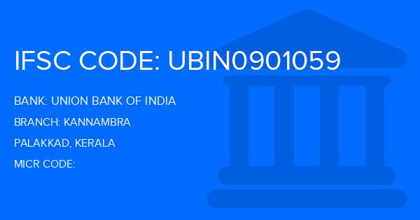 Union Bank Of India (UBI) Kannambra Branch IFSC Code