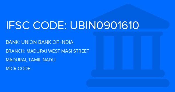 Union Bank Of India (UBI) Madurai West Masi Street Branch IFSC Code