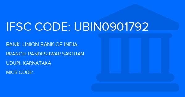 Union Bank Of India (UBI) Pandeshwar Sasthan Branch IFSC Code