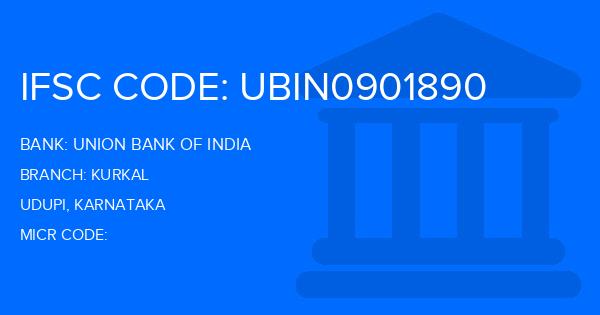 Union Bank Of India (UBI) Kurkal Branch IFSC Code