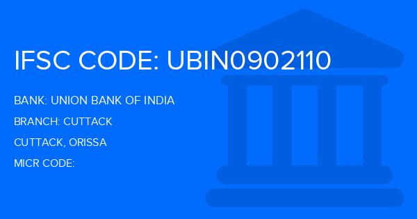 Union Bank Of India (UBI) Cuttack Branch IFSC Code