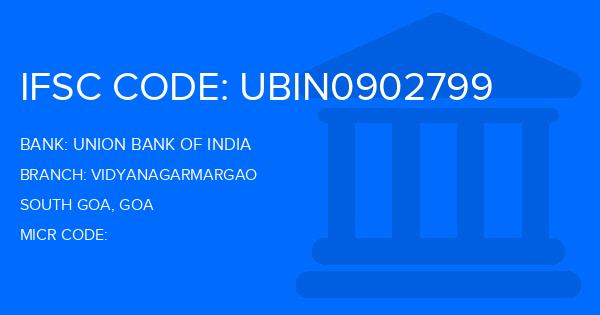 Union Bank Of India (UBI) Vidyanagarmargao Branch IFSC Code