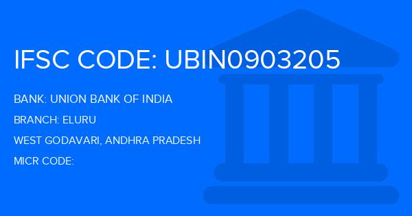 Union Bank Of India (UBI) Eluru Branch IFSC Code