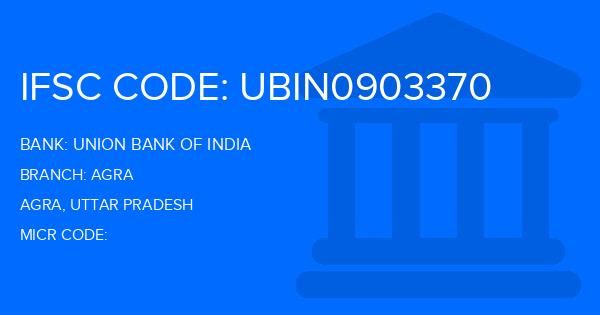 Union Bank Of India (UBI) Agra Branch IFSC Code