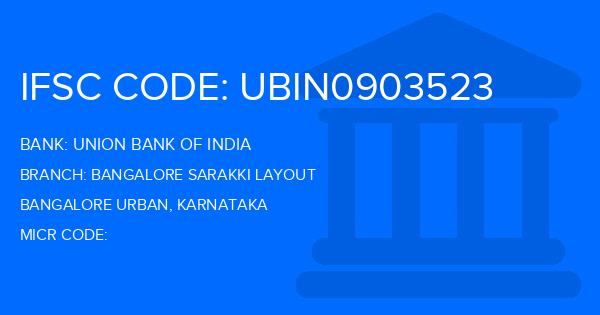 Union Bank Of India (UBI) Bangalore Sarakki Layout Branch IFSC Code