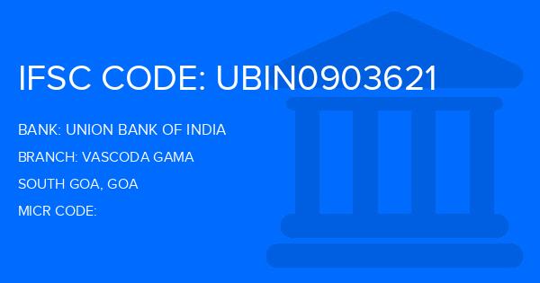 Union Bank Of India (UBI) Vascoda Gama Branch IFSC Code