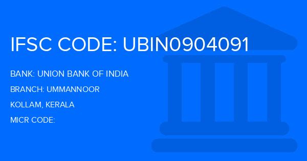 Union Bank Of India (UBI) Ummannoor Branch IFSC Code
