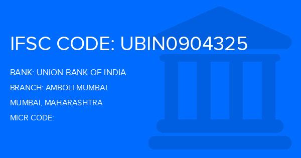 Union Bank Of India (UBI) Amboli Mumbai Branch IFSC Code