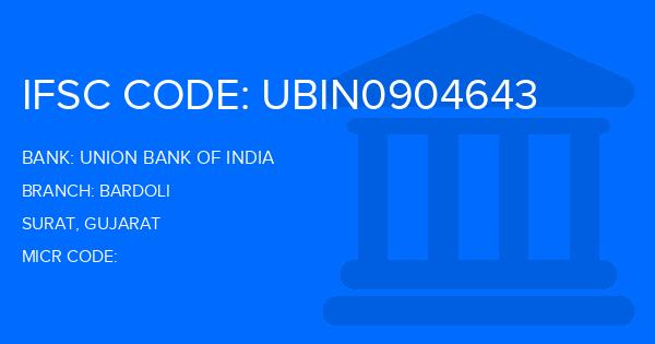 Union Bank Of India (UBI) Bardoli Branch IFSC Code