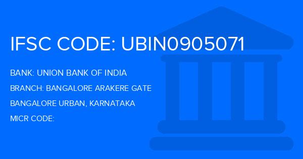 Union Bank Of India (UBI) Bangalore Arakere Gate Branch IFSC Code