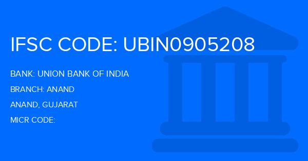 Union Bank Of India (UBI) Anand Branch IFSC Code