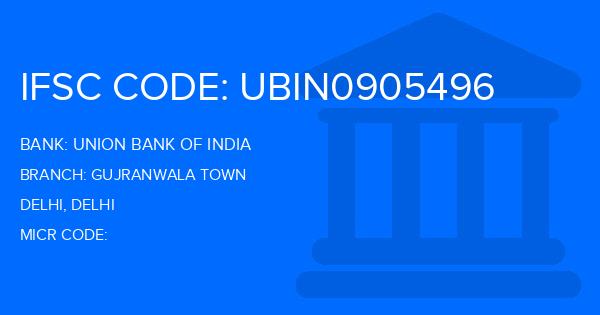 Union Bank Of India (UBI) Gujranwala Town Branch IFSC Code