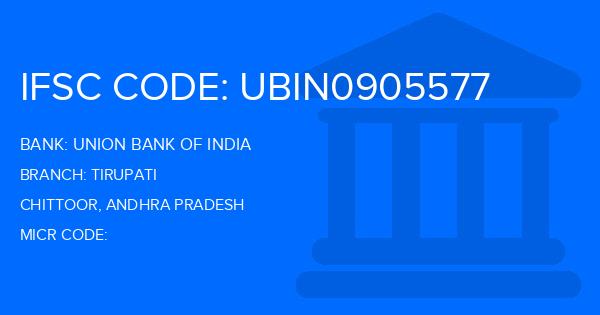 Union Bank Of India (UBI) Tirupati Branch IFSC Code