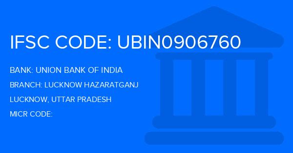 Union Bank Of India (UBI) Lucknow Hazaratganj Branch IFSC Code