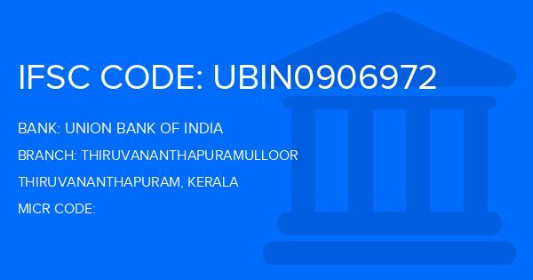 Union Bank Of India (UBI) Thiruvananthapuramulloor Branch IFSC Code