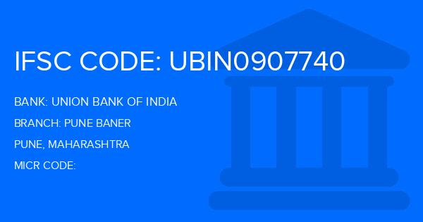Union Bank Of India (UBI) Pune Baner Branch IFSC Code