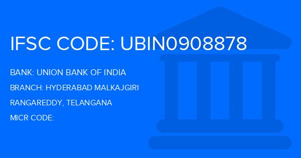 Union Bank Of India (UBI) Hyderabad Malkajgiri Branch IFSC Code