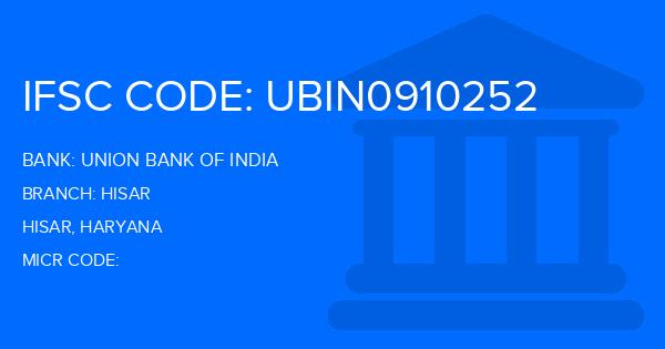 Union Bank Of India (UBI) Hisar Branch IFSC Code
