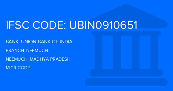 Union Bank Of India (UBI) Neemuch Branch IFSC Code
