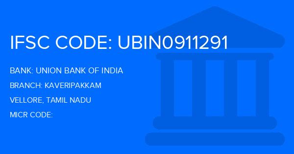 Union Bank Of India (UBI) Kaveripakkam Branch IFSC Code