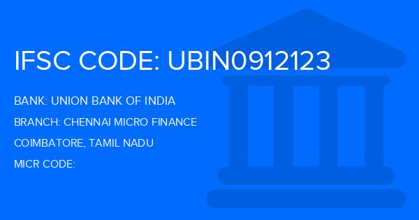 Union Bank Of India (UBI) Chennai Micro Finance Branch IFSC Code