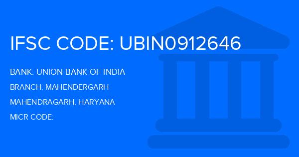 Union Bank Of India (UBI) Mahendergarh Branch IFSC Code
