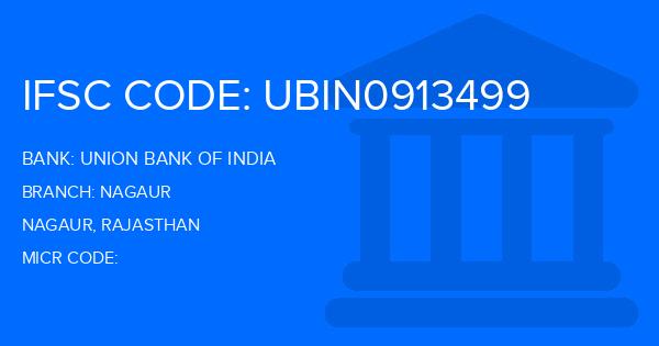 Union Bank Of India (UBI) Nagaur Branch IFSC Code