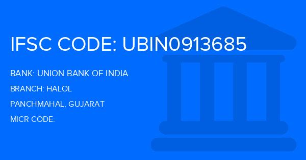 Union Bank Of India (UBI) Halol Branch IFSC Code