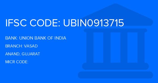 Union Bank Of India (UBI) Vasad Branch IFSC Code