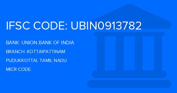 Union Bank Of India (UBI) Kottaipattinam Branch IFSC Code
