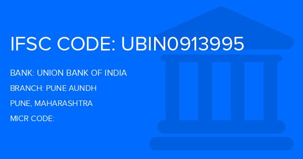 Union Bank Of India (UBI) Pune Aundh Branch IFSC Code