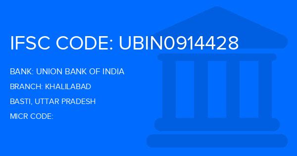 Union Bank Of India (UBI) Khalilabad Branch IFSC Code