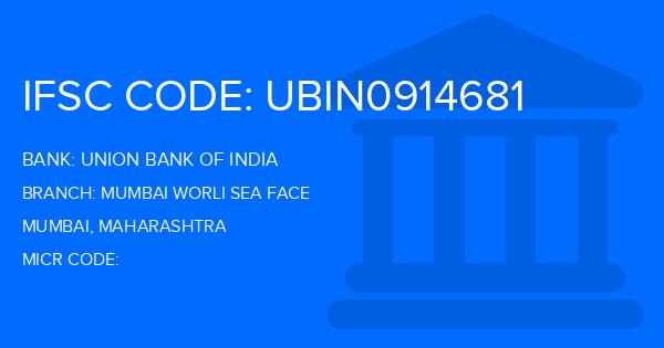 Union Bank Of India (UBI) Mumbai Worli Sea Face Branch IFSC Code