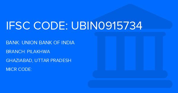 Union Bank Of India (UBI) Pilakhwa Branch IFSC Code