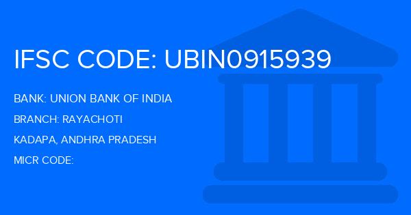 Union Bank Of India (UBI) Rayachoti Branch IFSC Code