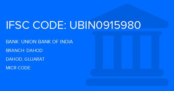 Union Bank Of India (UBI) Dahod Branch IFSC Code